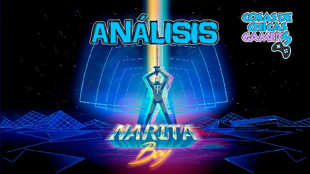 Análisis de Narita Boy en PC