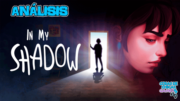 Análisis de In My Shadow para PS4.