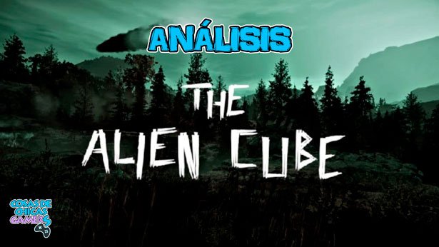 Análisis de The Alien Cube en PC