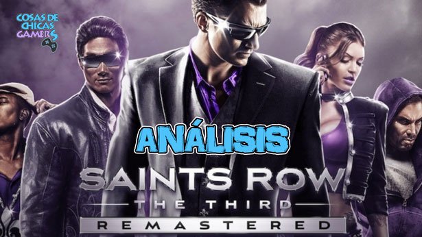 Análisis Saints Row The Third Remastered en PS4