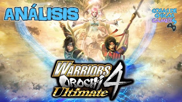 Análisis Warriors Orochi Ultimate 4 para PlayStation 4