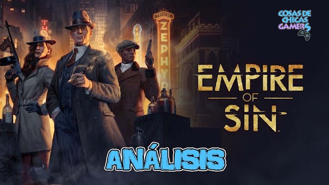 Análisis de Empire of Sin para PC