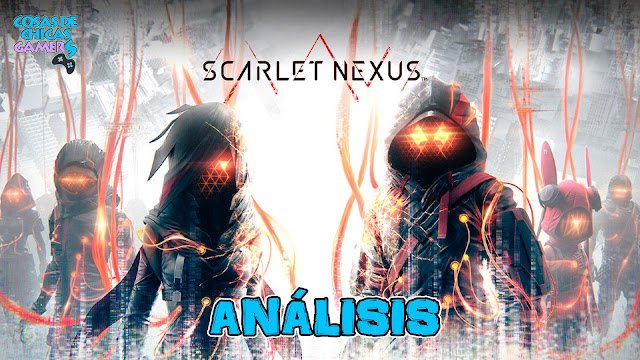 Análisis de Scarlet Nexus para Xbox One