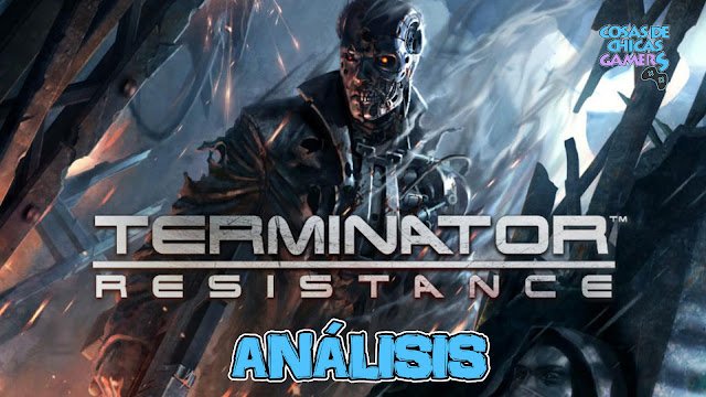 Análisis de Terminator Resistence para PS4