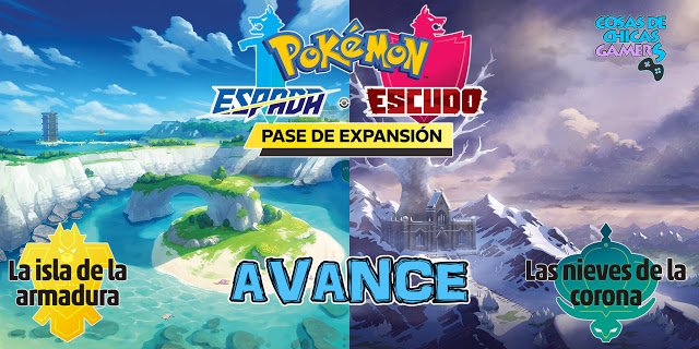 Pokémon Espada Escudo Avance La isla de la armadura Las nieves de la corona Pase de expansión