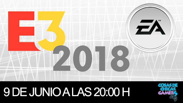 E3 2018 - CONFERENCIA DE EA