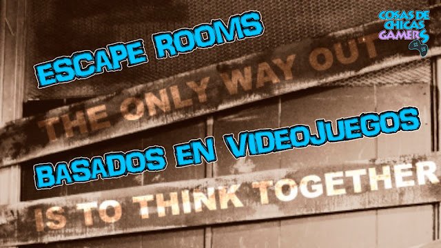 Escape rooms temáticos - Escape rooms basados en videojuegos
