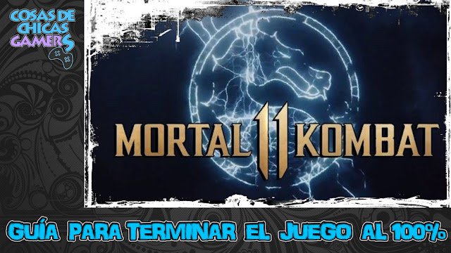 Guía para completar Mortal Kombat 11