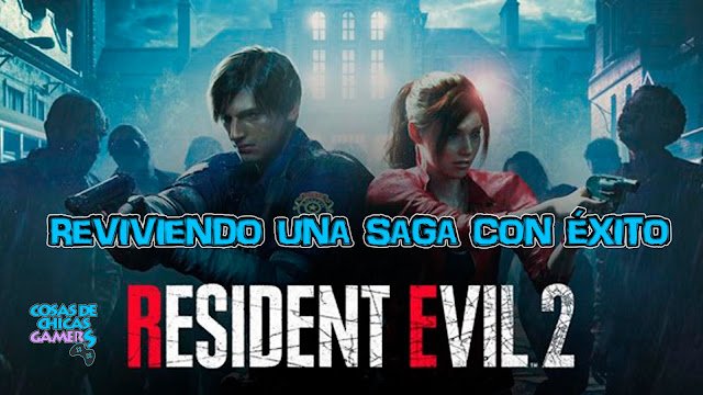 Resident Evil 2 - Reviviendo una saga con éxito