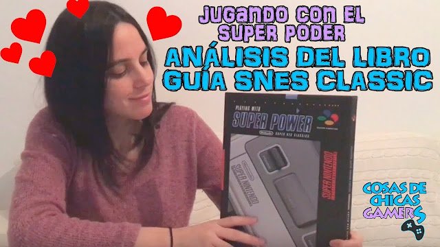 Unboxing Guía SNES Classic