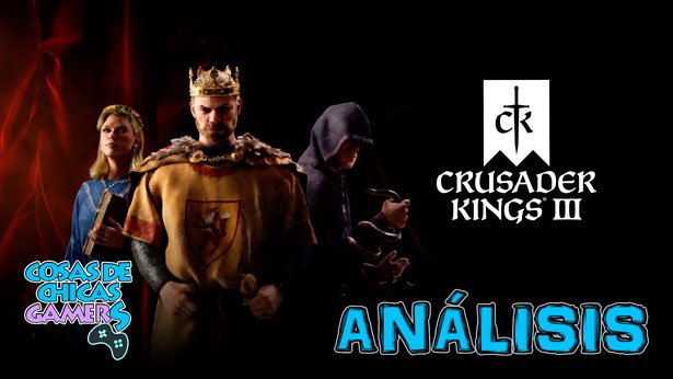analisis crusader kings 3