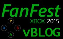 vBlog Xbox FanFest 2015