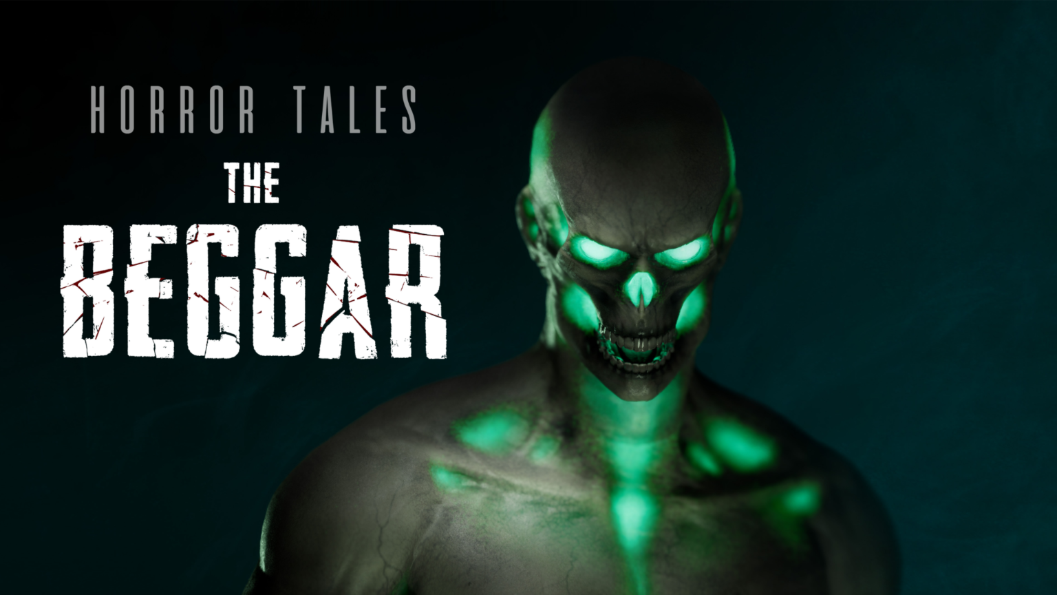 Horror Tales; The Beggar