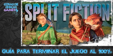 Guía Split Fiction para completar el juego al 100%